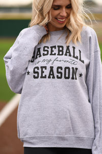 Baseball Is My Favorite Tee/Sweatshirt